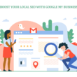 Boost Your Local SEO with Google My Business